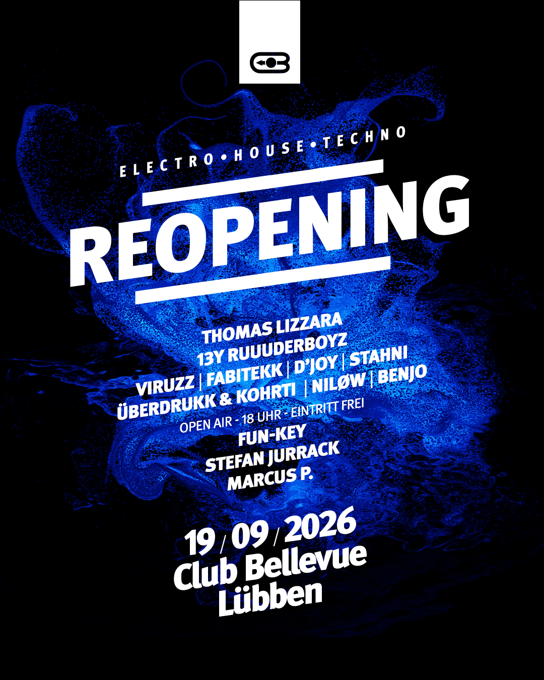 ReOpening! /w. Thomas Lizzara, 13Y Ruuuderboyz, Fabitekk, Viruzz uvm. (+ Open Air for free 18 Uhr – 22 Uhr)